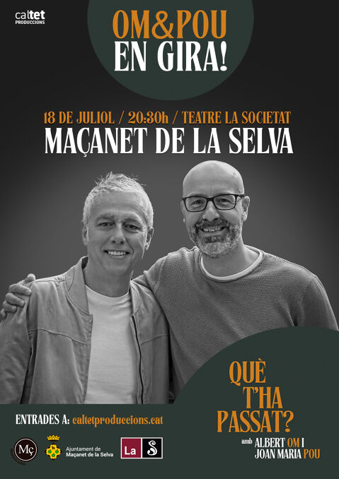 Què t'ha passat?, amb Albert Om i Joan Maria Pou